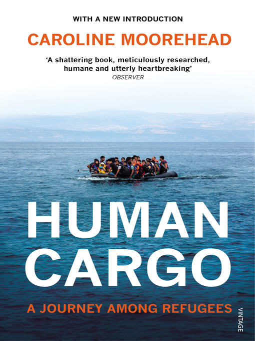 Title details for Human Cargo by Caroline Moorehead - Available